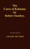 [Gutenberg 55458] • The Curse of Kehama, Volume 1 (of 2) / Volume the First